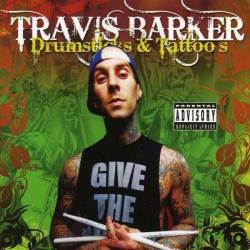 Travis Barker : Drumsticks & Tattoos